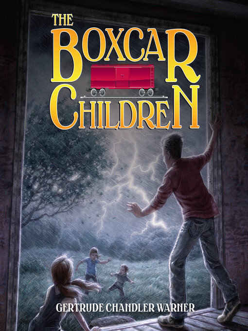 Title details for The Boxcar Children by Gertrude Chandler Warner - Wait list